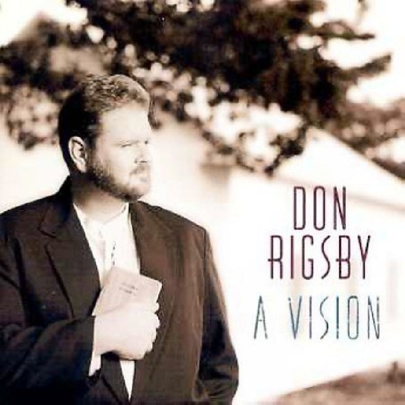 Picture of Don Rigsby - A Vision