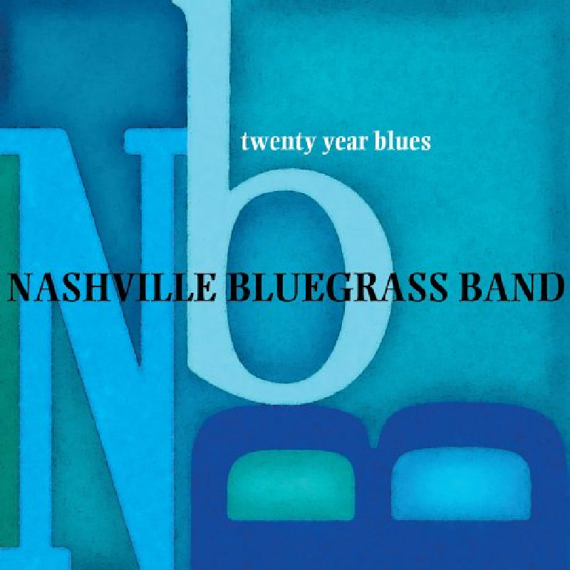 Picture of The Nashville Bluegrass Band - Twenty Year Blues