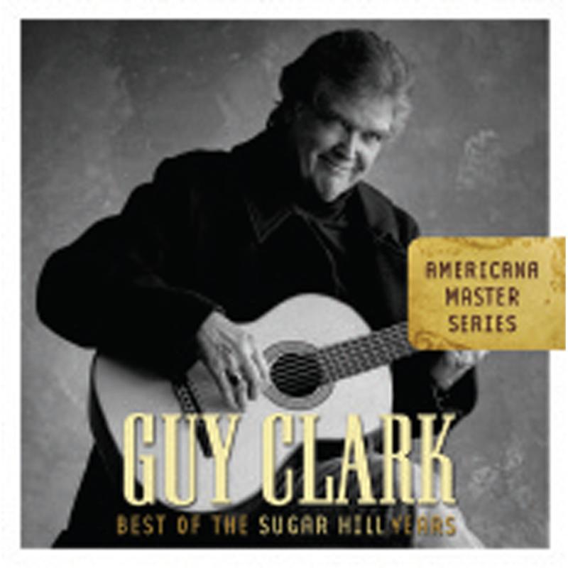 Picture of Guy Clark - Best Of The Sugar Hill Years