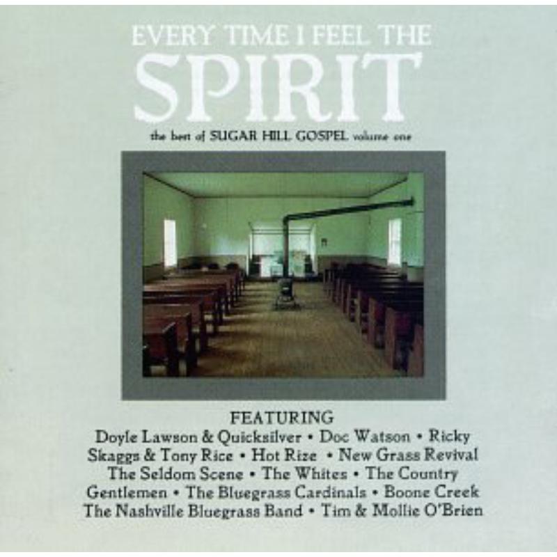 Picture of Various Artists - Everytime I Feel The Spirit: The Best Of Sugar Hill Gospel Volume 1