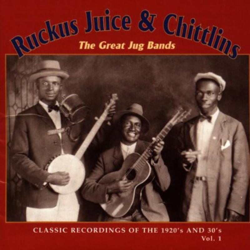 Picture of Various - Ruckus Juice & Chittlins - The Great Jug Bands Volume 1