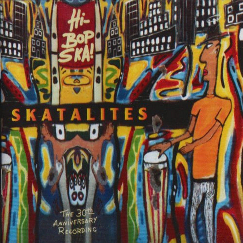 Picture of Skatalites - Hi-Bop Ska (The 30th Anniversa