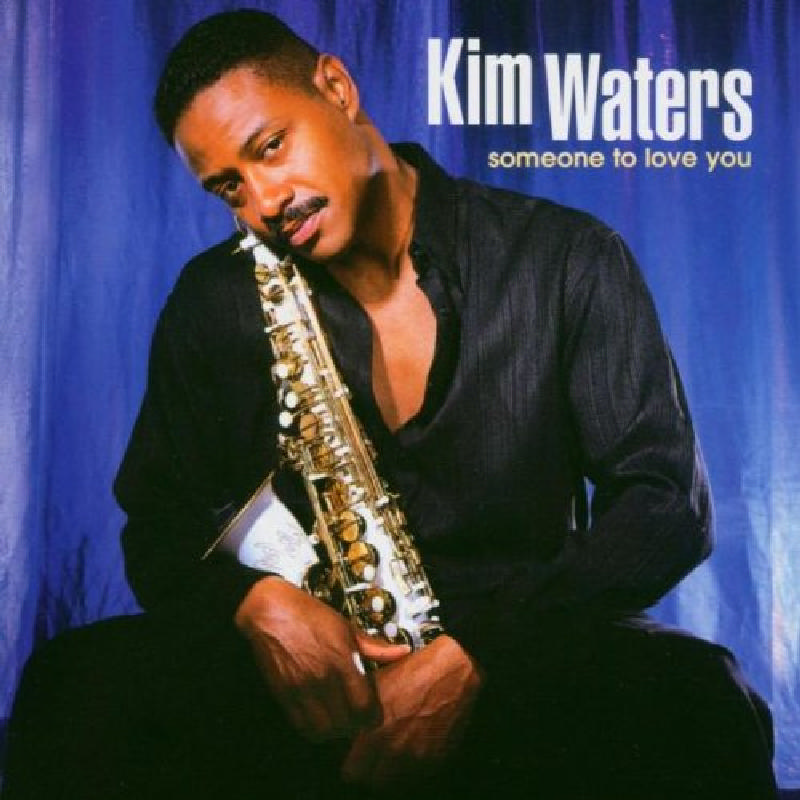 Picture of Kim Waters - Someone to Love You