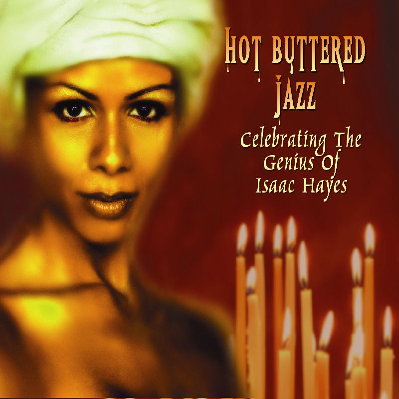 Picture of Various Artists - Hot Buttered Jazz: Celebrating the Genius of Isaac Hayes