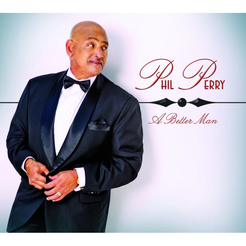 Picture of Phil Perry - A Better Man
