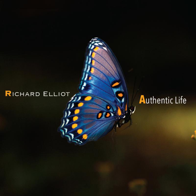 Picture of Richard Elliot - Authentic Life