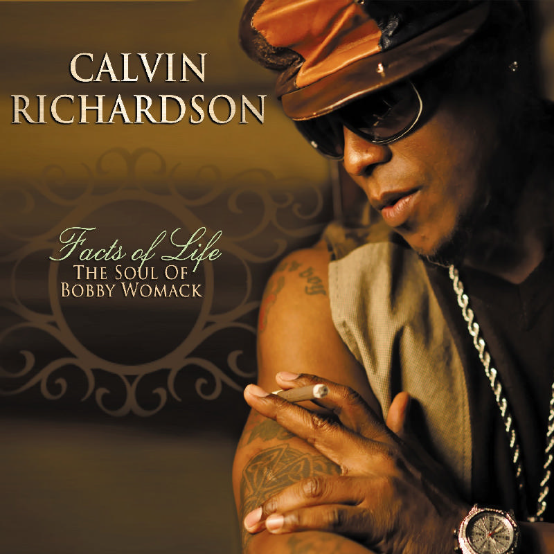 Picture of Calvin Richardson - Facts of Life: The Soul of Bobby Womack