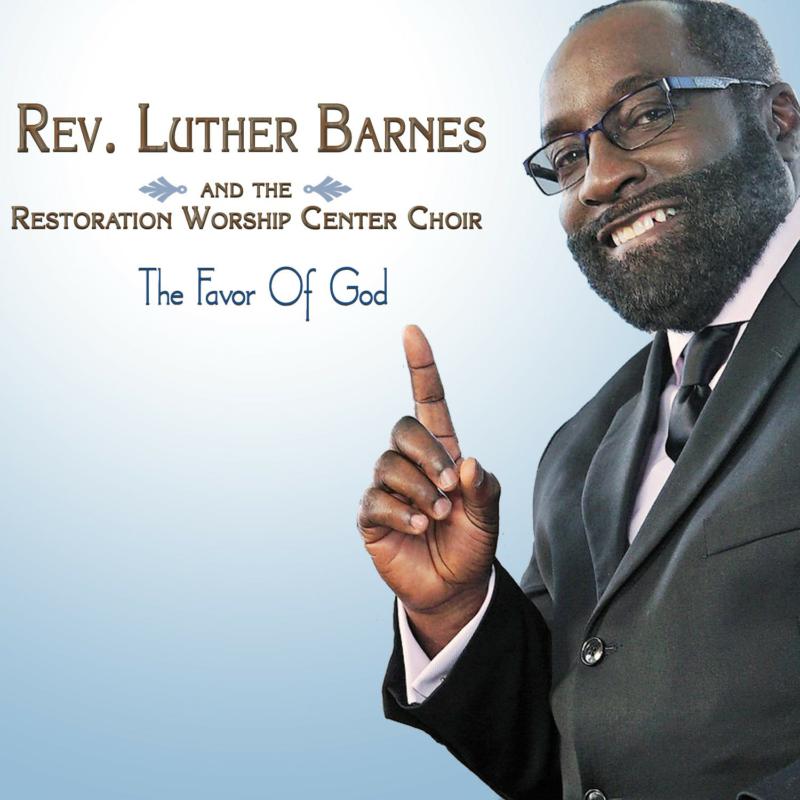 Picture of Rev. Luther Barnes - The Favor Of God