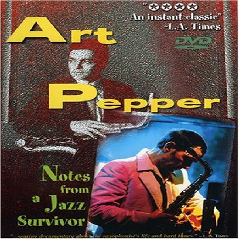 Picture of Art Pepper - Notes from a Jazz Survivor