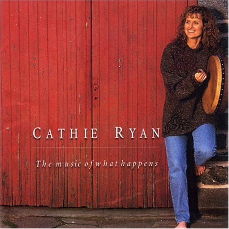 Picture of Cathie Ryan - The Music of What Happens