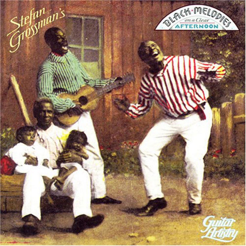 Picture of Stefan Grossman - Black Melodies on a Clear Afternoon