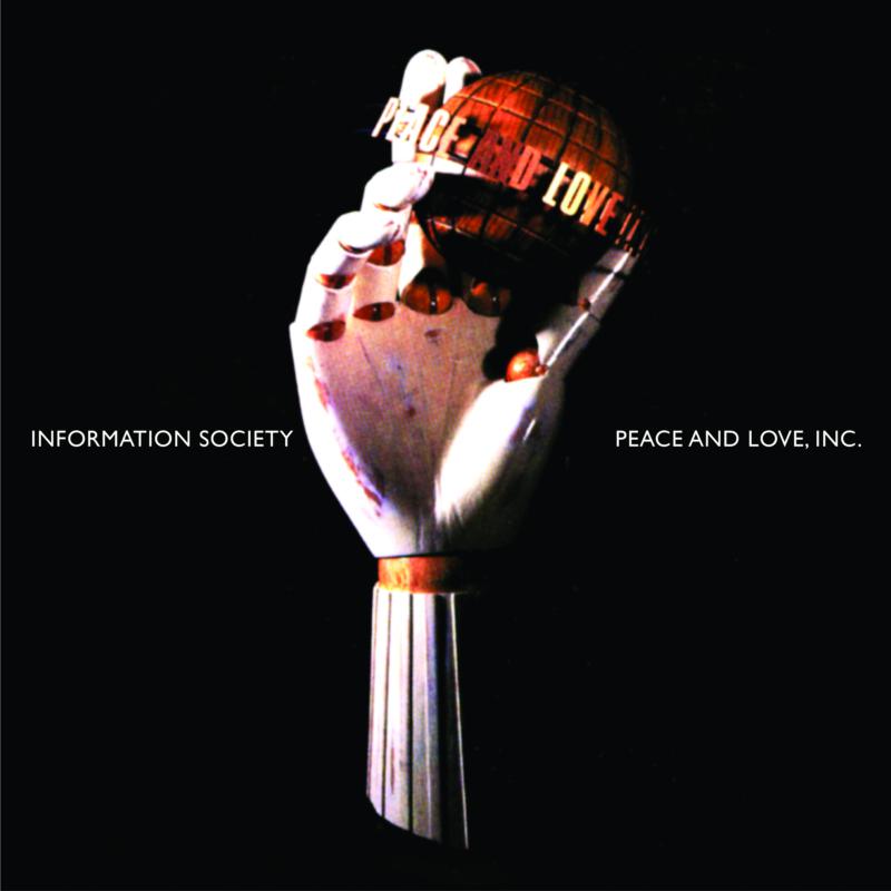 Picture of Information Society - Peace and Love, Inc (30th Anniversary)