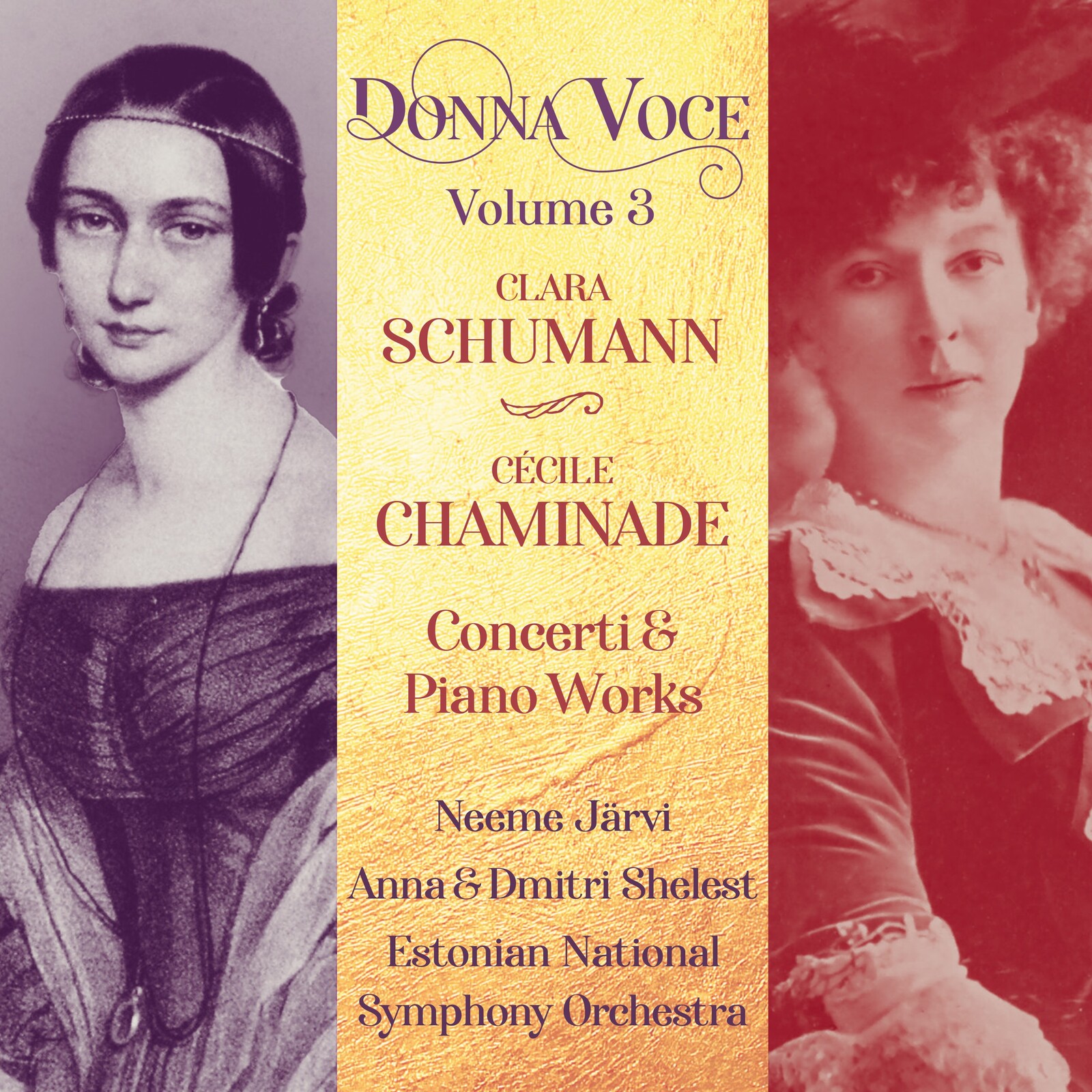 Picture of Anna Shelest; Dmitri Shelest; Estonian National Symphony Orchestra; Neeme Jarvi - Donna Voce, Vol. 3 - Clara Schumann & Cecile Chaminade: Concerti & Piano Works