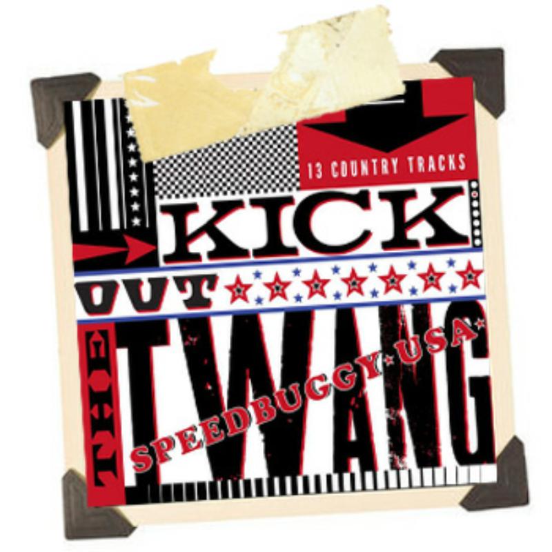 Picture of Speedbuggy Usa - Kick Out The Twang
