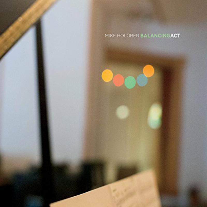 Picture of Mike Holober & Balancing Act - Balancing Act