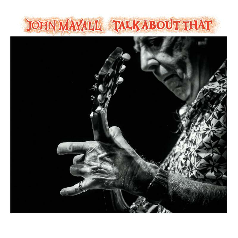 Picture of John Mayall - Talk About That
