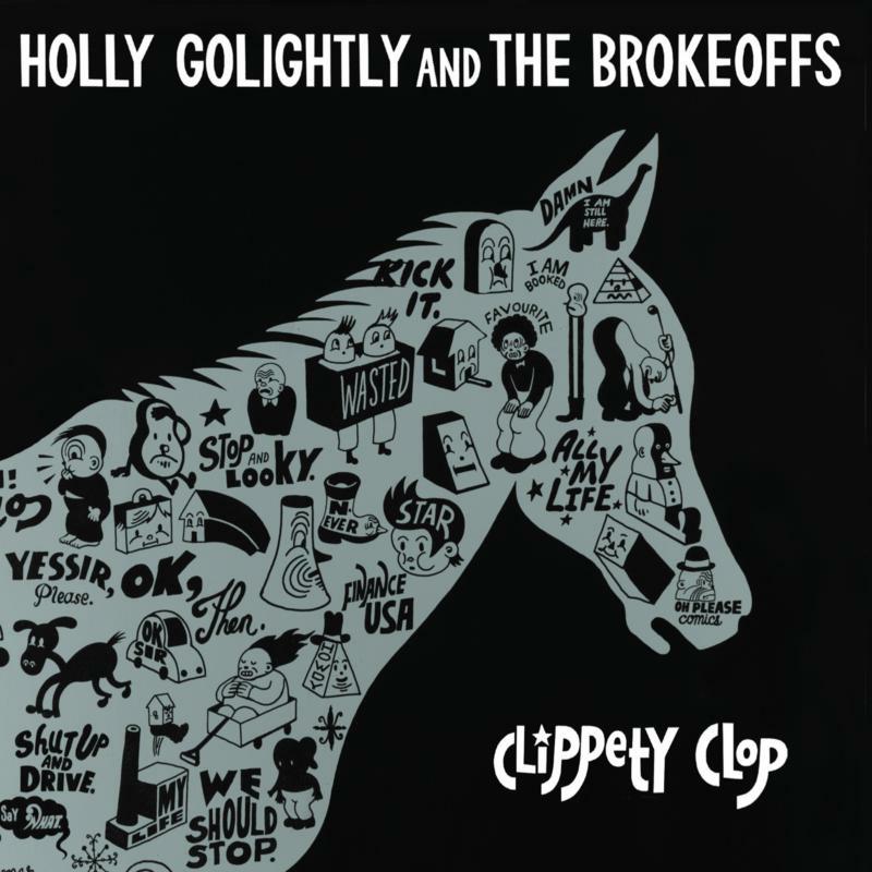 Picture of Holly Golightly & The Brokeoffs - Clippety Clop