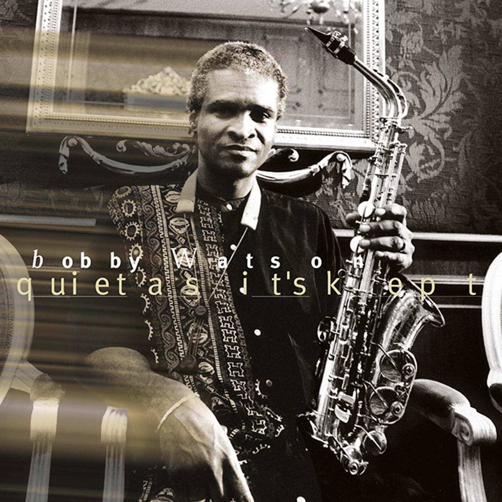 Picture of Bobby Watson - Quiet As It's Kept