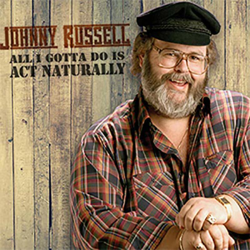 Picture of Johnny Russell - All I Gotta Do Is Act Naturally