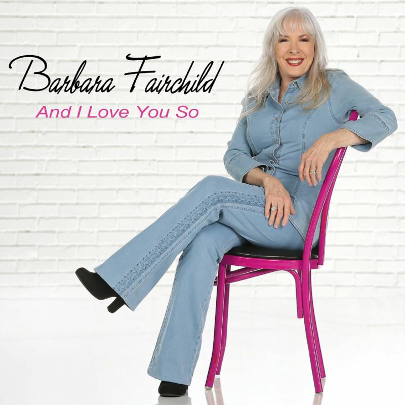 Picture of Barbara Fairchild - And I Love You So
