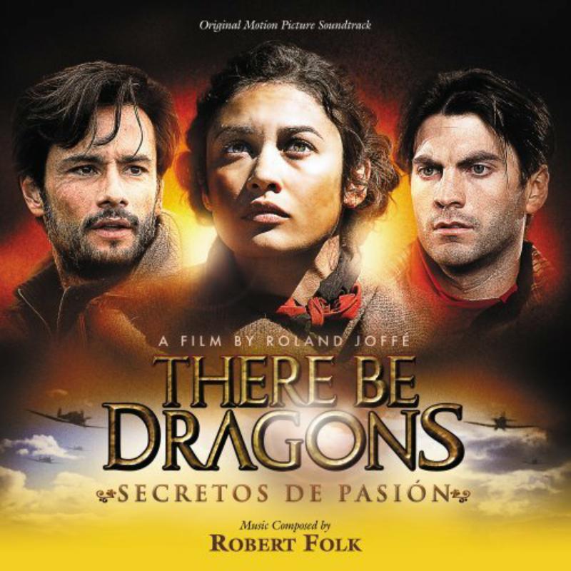 Picture of Robert Folk - There Be Dragons: Secretos De Pasion (Original Motion Picture Soundtrack)