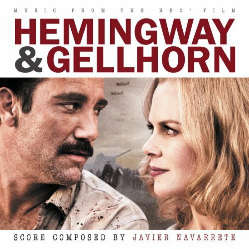 Picture of Javier Navarrete - Hemingway & Gellhorn (Music From The HBO Film)