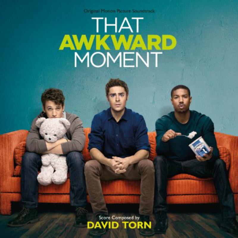 Picture of David Torn - That Awkward Moment (Original Motion Picture Soundtrack)