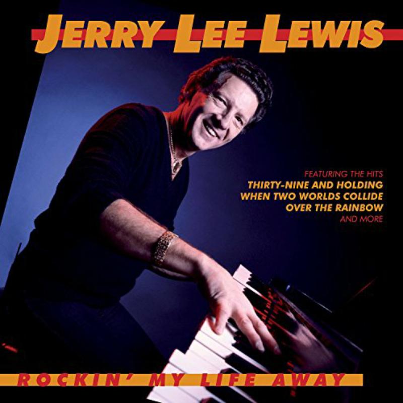 Picture of Jerry Lee Lewis - Rockin' My Life Away