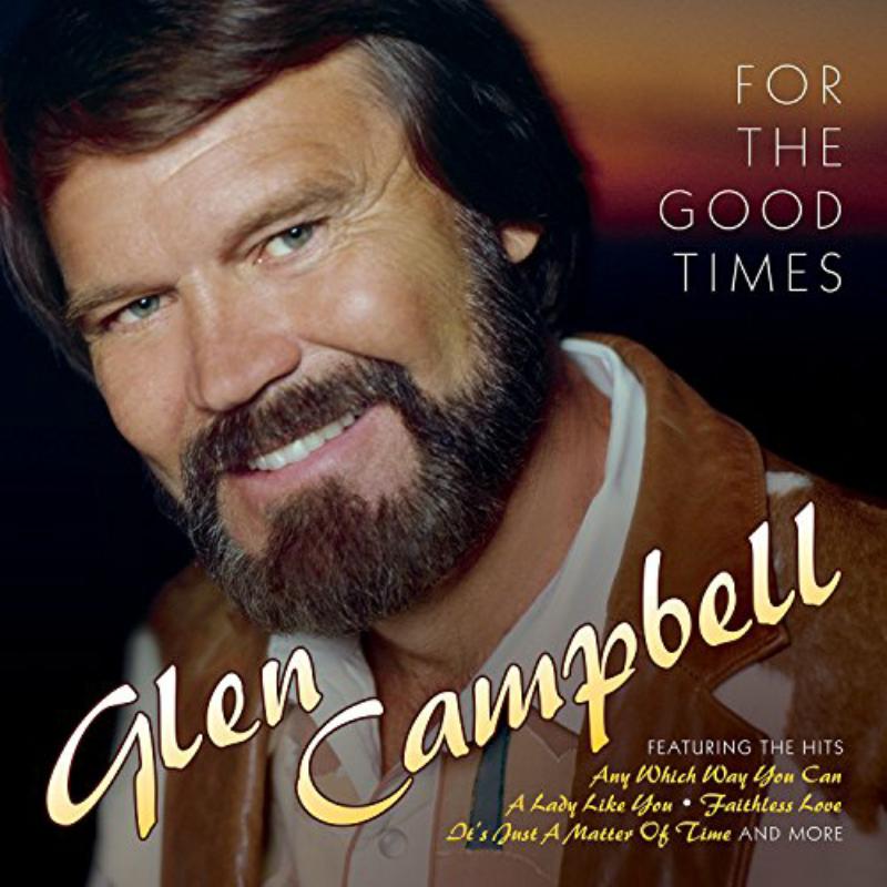 Picture of Glen Campbell - For The Good Times