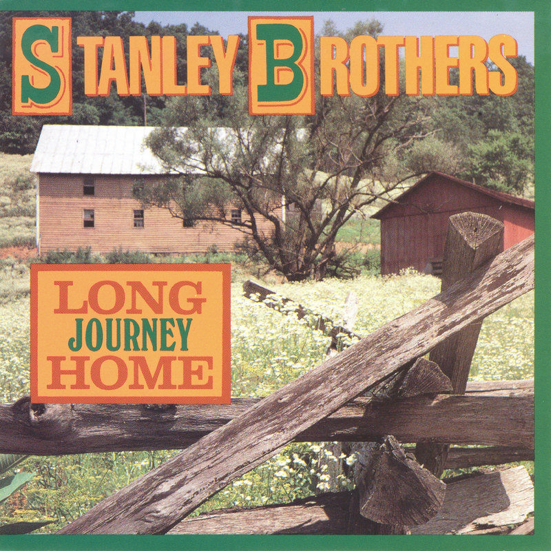 Picture of The Stanley Brothers - Long Journey Home