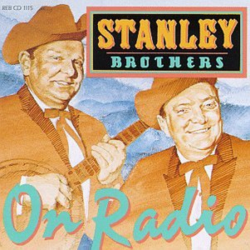 Picture of The Stanley Brothers - On Radio