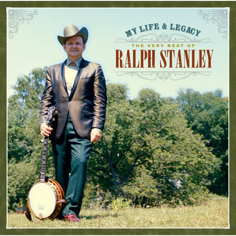 Picture of Ralph Stanley - My Life & Legacy: The Very Best Of Ralph Stanley