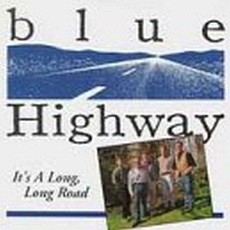 Picture of Blue Highway - It's a Long, Long Road