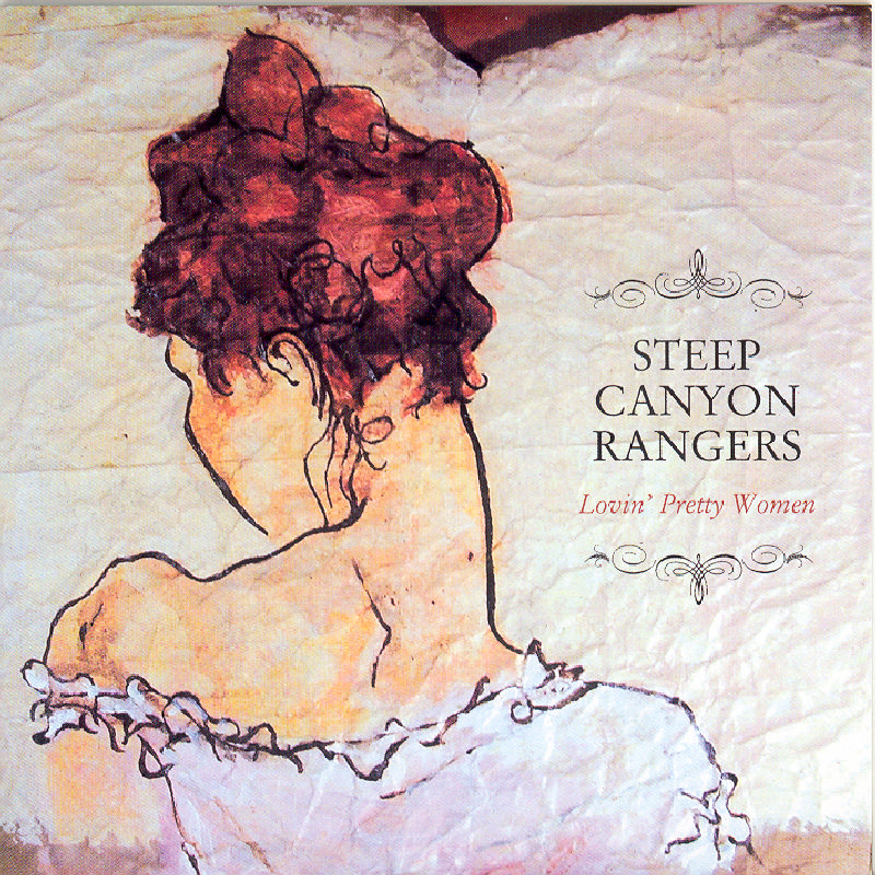 Picture of Steep Canyon Rangers - Lovin' Pretty Women
