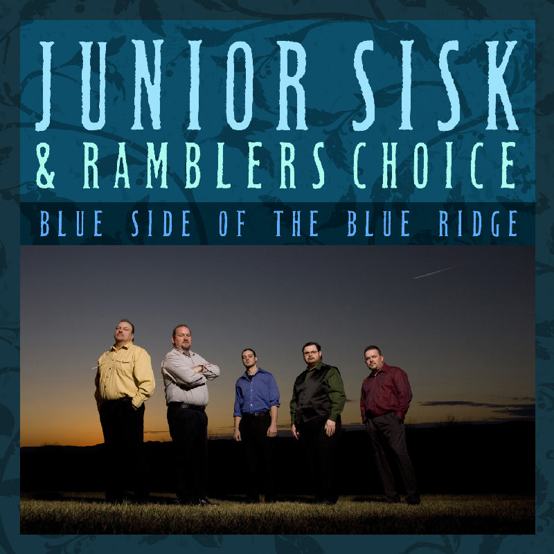 Picture of Junior Sisk & Ramblers Choice - Blue Side of the Blue Ridge