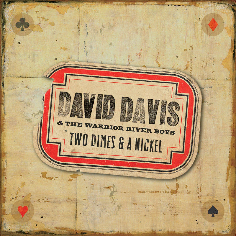 Picture of David Davis & the Warrior River Boys - Two Dimes & A Nickel
