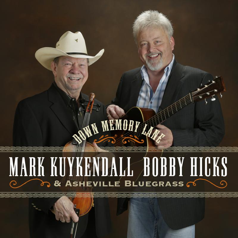 Picture of Mark Kuykendall, Bobby Hicks & Asheville Bluegrass - Down Memory Lane