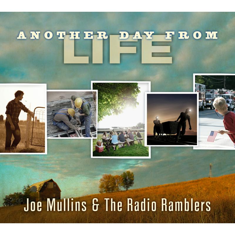 Picture of Joe Mullins & The Radio Ramblers - Another Day From Life