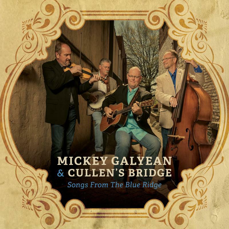 Picture of Mickey Galyean & Cullen's Bridge - Songs From The Blue Ridge