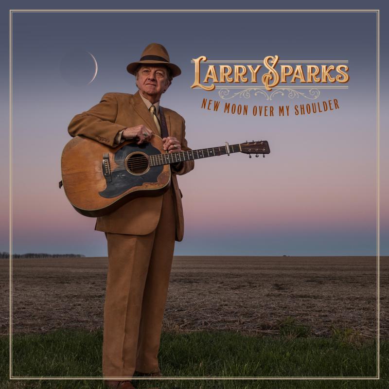 Picture of Larry Sparks - New Moon Over My Shoulder