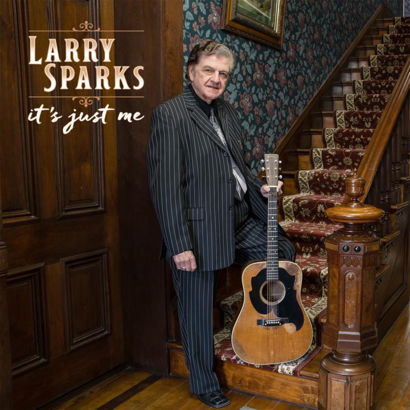 Picture of Larry Sparks - It's Just Me