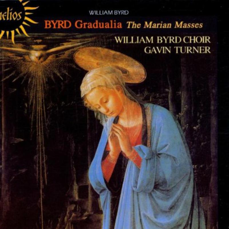 Picture of Gavin Turner: William Byrd Choir - Byrd: Gradualia - The Marian Masses