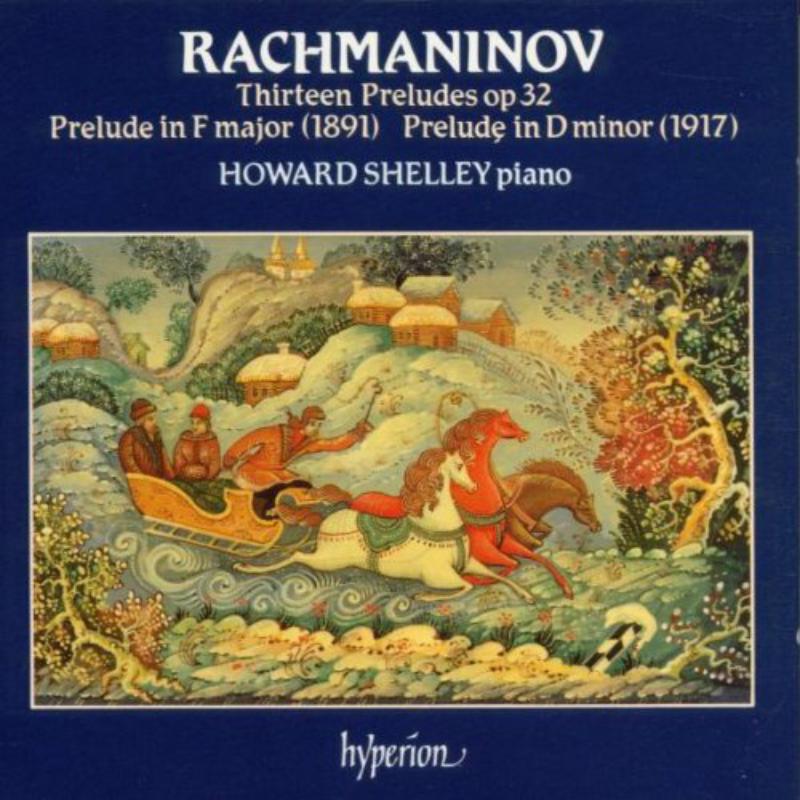 Picture of Howard Shelley - Rachmaninov: Preludes Op 32