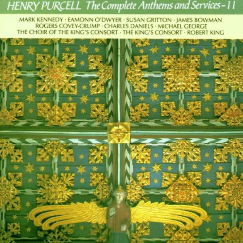 Picture of Robert King: The King's Consort, King's Consort Choir - Purcell: The Complete Anthems and Services, Vol. 11