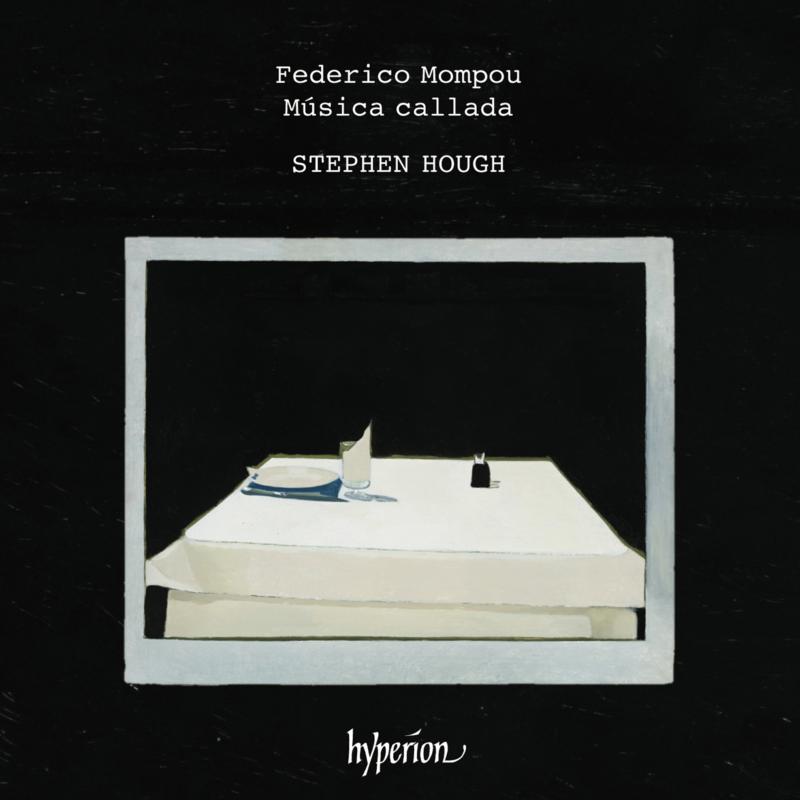 Picture of Stephen Hough - Mompou: Musica callada