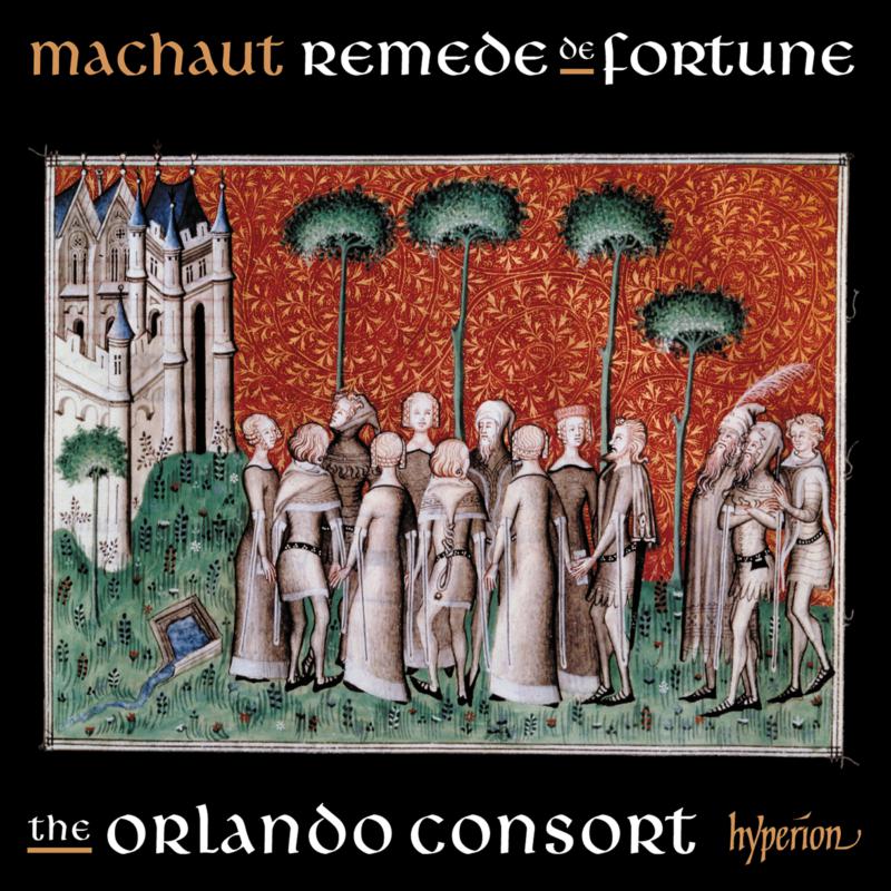 Picture of The Orlando Consort - Machaut: Songs from Remede de Fortune