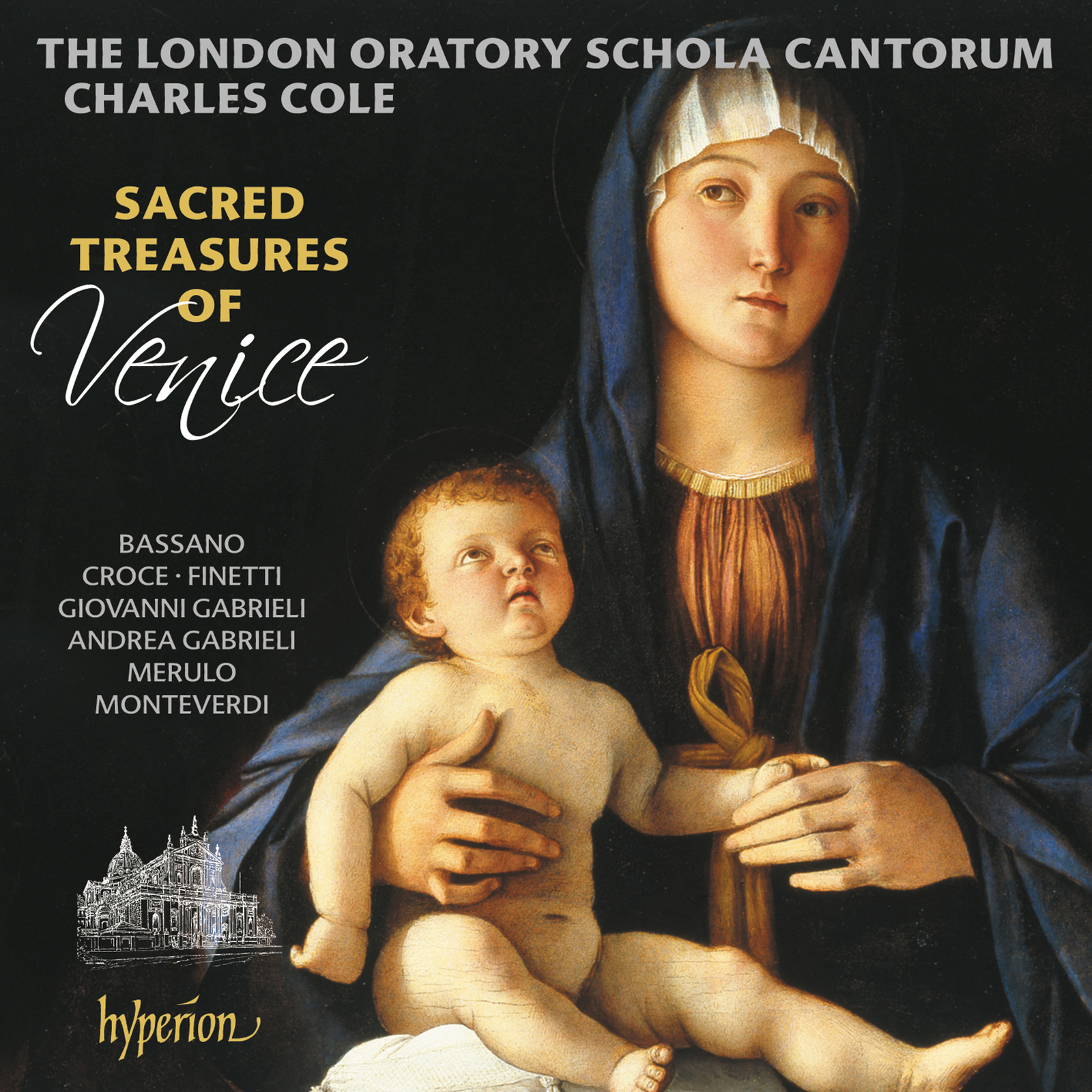 Picture of The London Oratory Schola Cantorum / Charles Cole - Sacred Treasures of Venice