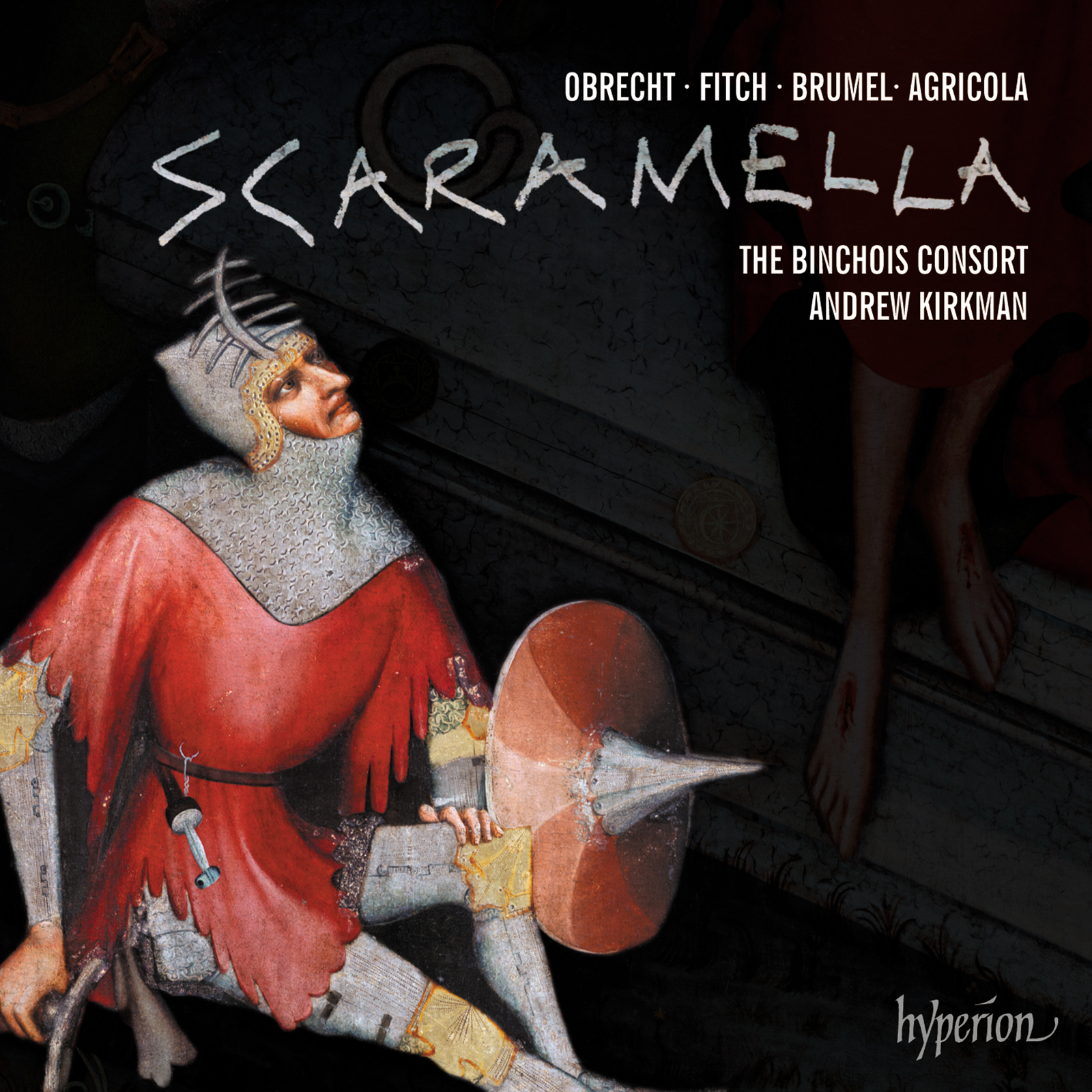 Picture of The Binchois Consort / Andrew Kirkman - Obrecht: Scaramella