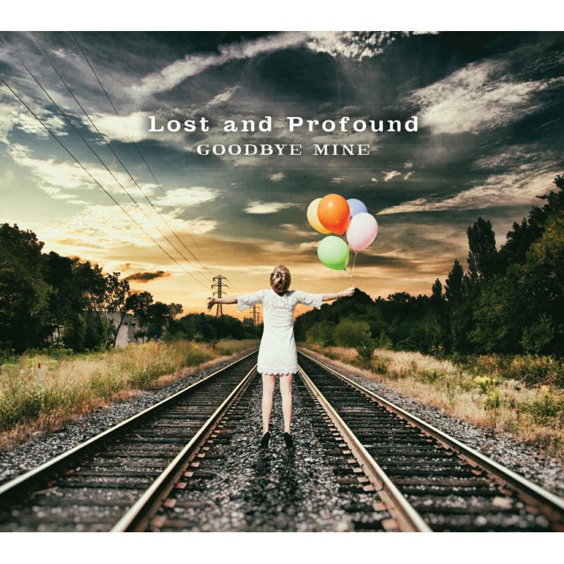 Picture of Lost and Profound - Goodbye Mine