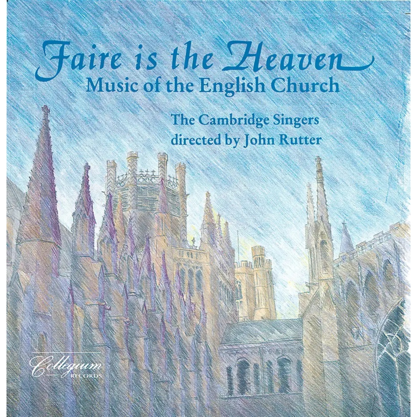 Picture of John Rutter, The Cambridge Singers - Faire is the Heaven